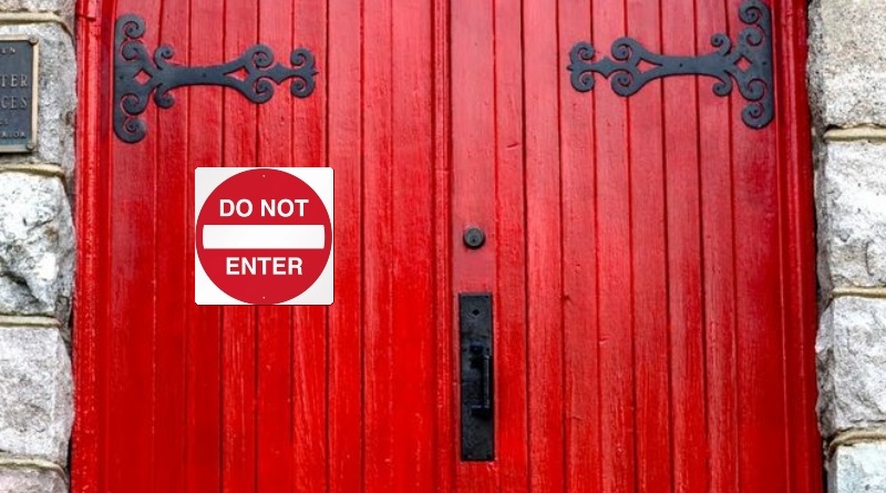 Do Not Enter on Church Door